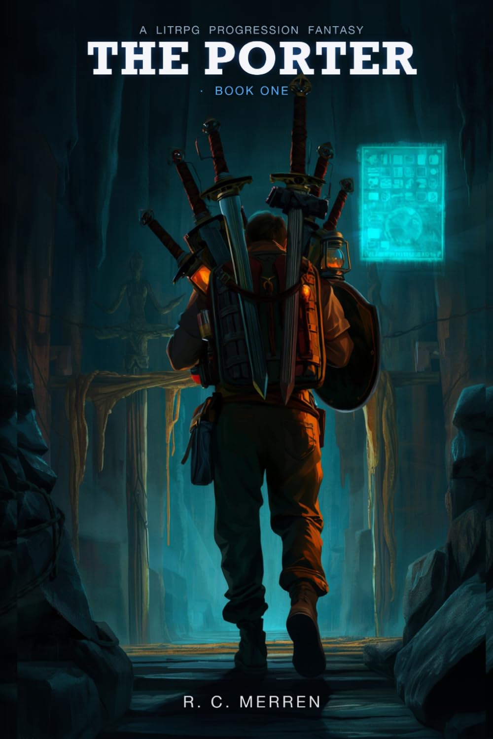 The Porter: A LitRPG Progression Fantasy