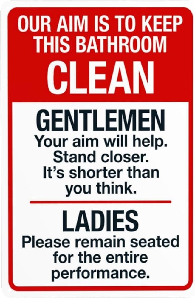 Our Aim Is To Keep This Bathroom Clean Gentlemen Warning Sign Restroom Security Metal Signs For Business Home Outdoor Indoor Yard Garage Street Wall Safety Caution Decor Gift For Women Men 8x12 Inch