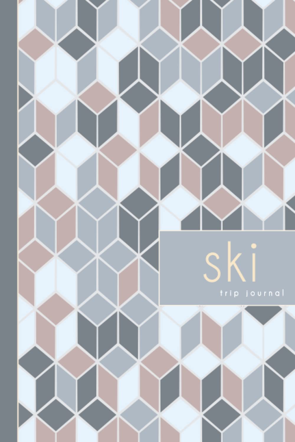 Ski Trip Journal: Ski Log Book. Track & Record Every Session. Perfect for Beginners and Experienced Skiers. Ideal Gift for Adventurers