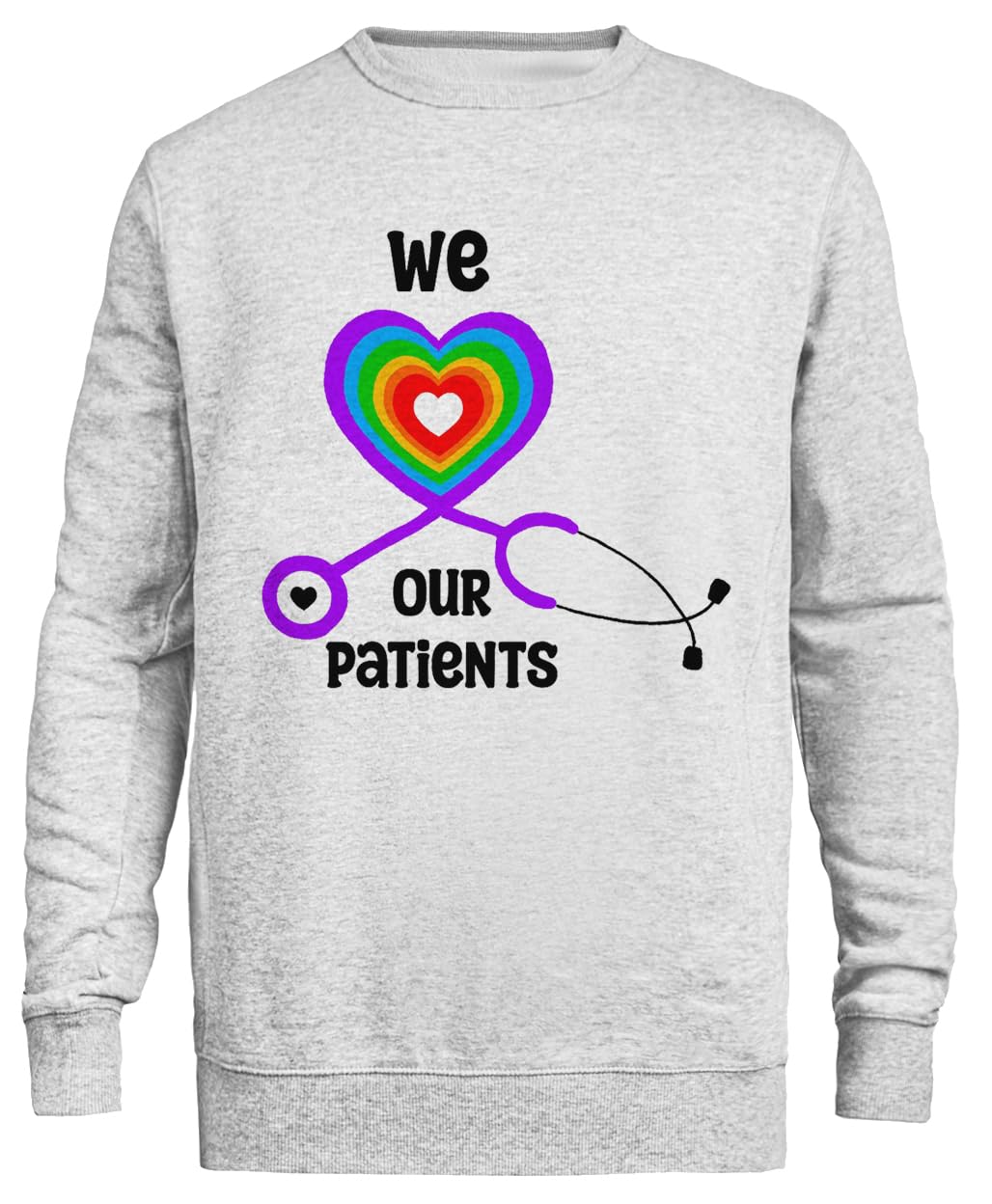 We Love Our Patients Sweatshirt Grigia Unisex Eco-Friendly Unisex Grey Sweatshirt Eco-Friendly Crewneck