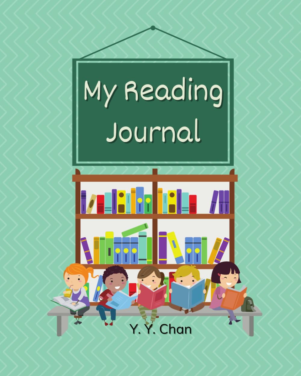 My Reading Journal: A Guided Journal for Kids to Keep Track of Their Reading