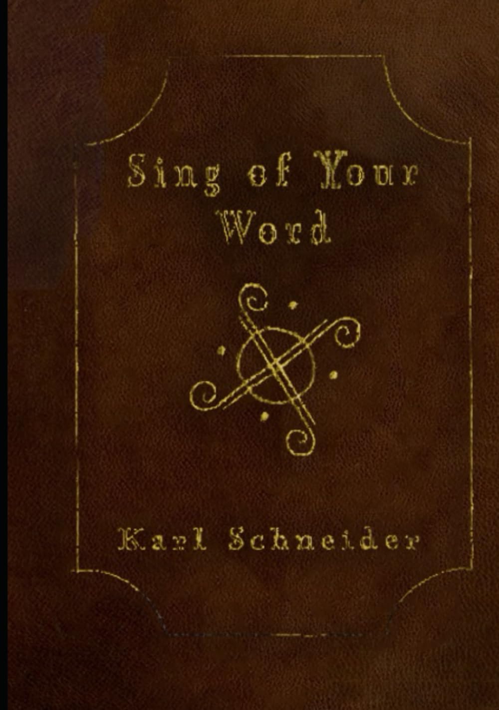 Sing of Your Word