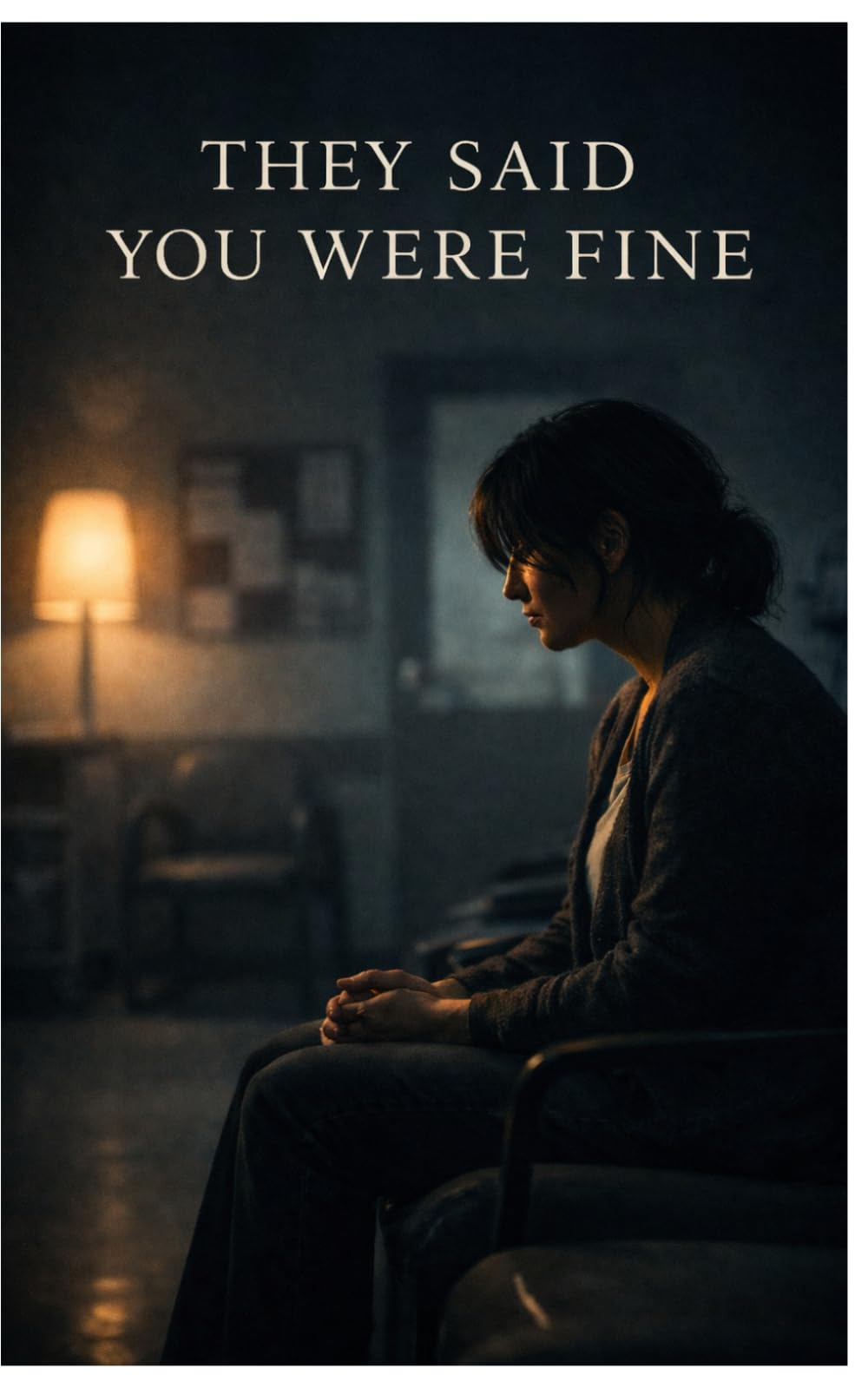 They Said You Were Fine: The Truth About Chronic Pain in Women, Why It Goes Undetected, and How to Reclaim Your Life When No One Believes You