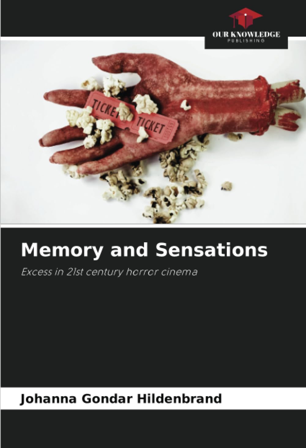 Memory and Sensations: Excess in 21st century horror cinema