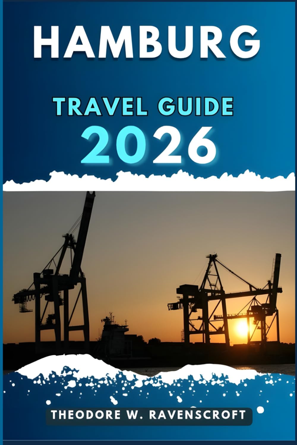 HAMBURG TRAVEL GUIDE: Journey through adventure this destination has to offer with travel tips.