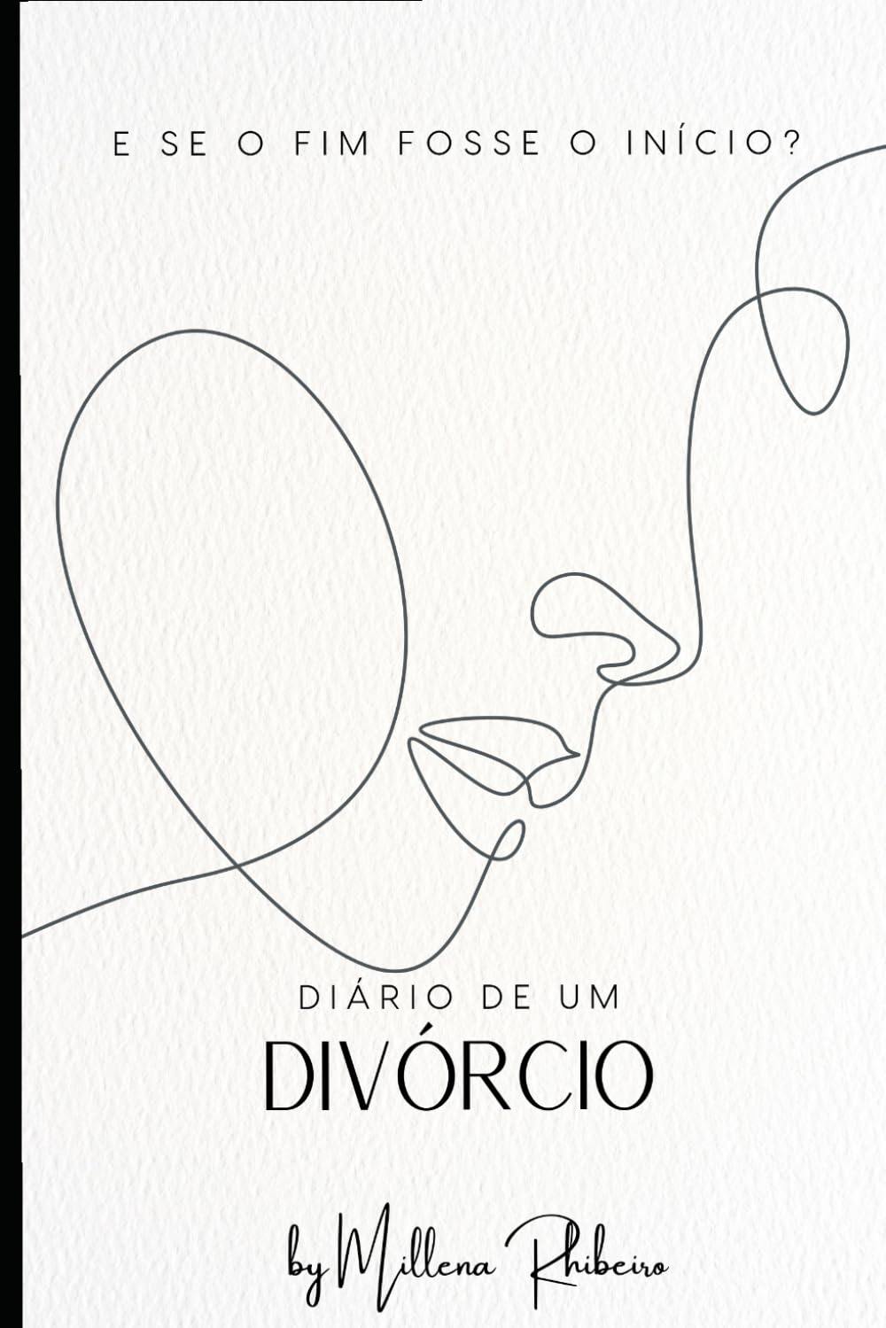 Diário de um Divórcio: E se o Fim fosse o Início?