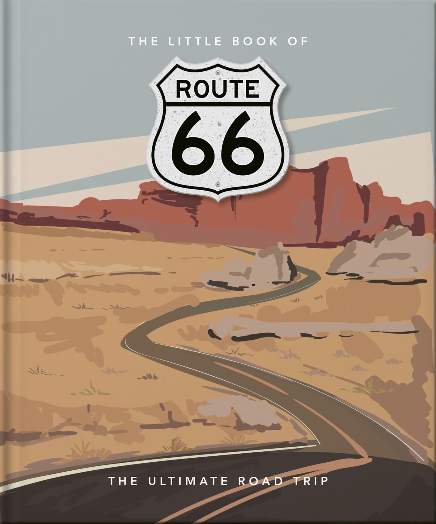 The Little Book of Route 66: The Ultimate Road Trip: 5