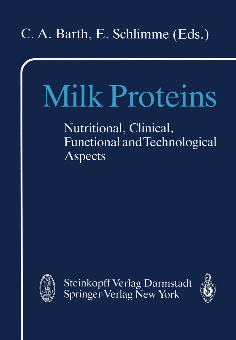 Buy Milk Proteins: Nutritional, Clinical, Functional and Technological Aspects — BookShops.in