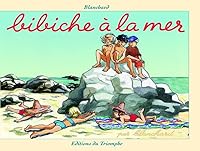 Bibiche à la mer 2843781477 Book Cover