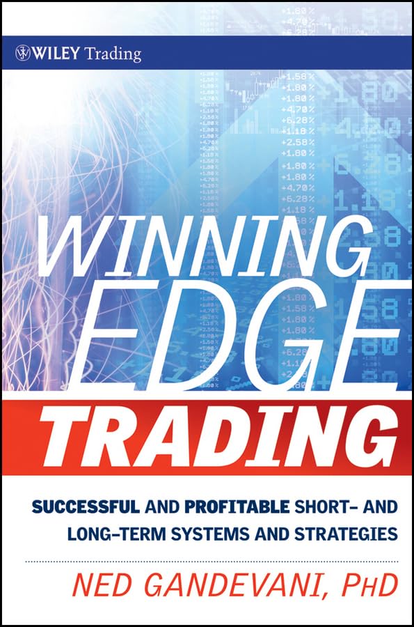Buy Winning Edge Trading: Successful and Profitable Short– and Long–Term Systems and Strategies (Wiley Trading) — BookShops.in