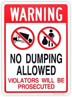 No Dumping Allowed - Violators will be Prosecuted Sign, 14"x 10" .04" Aluminum Reflective Sign Rust Free Aluminum-UV Protected and Weatherproof