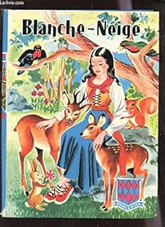 BLANCHE-NEIGE ET AUTRES CONTES DES FRERES GRIMM.