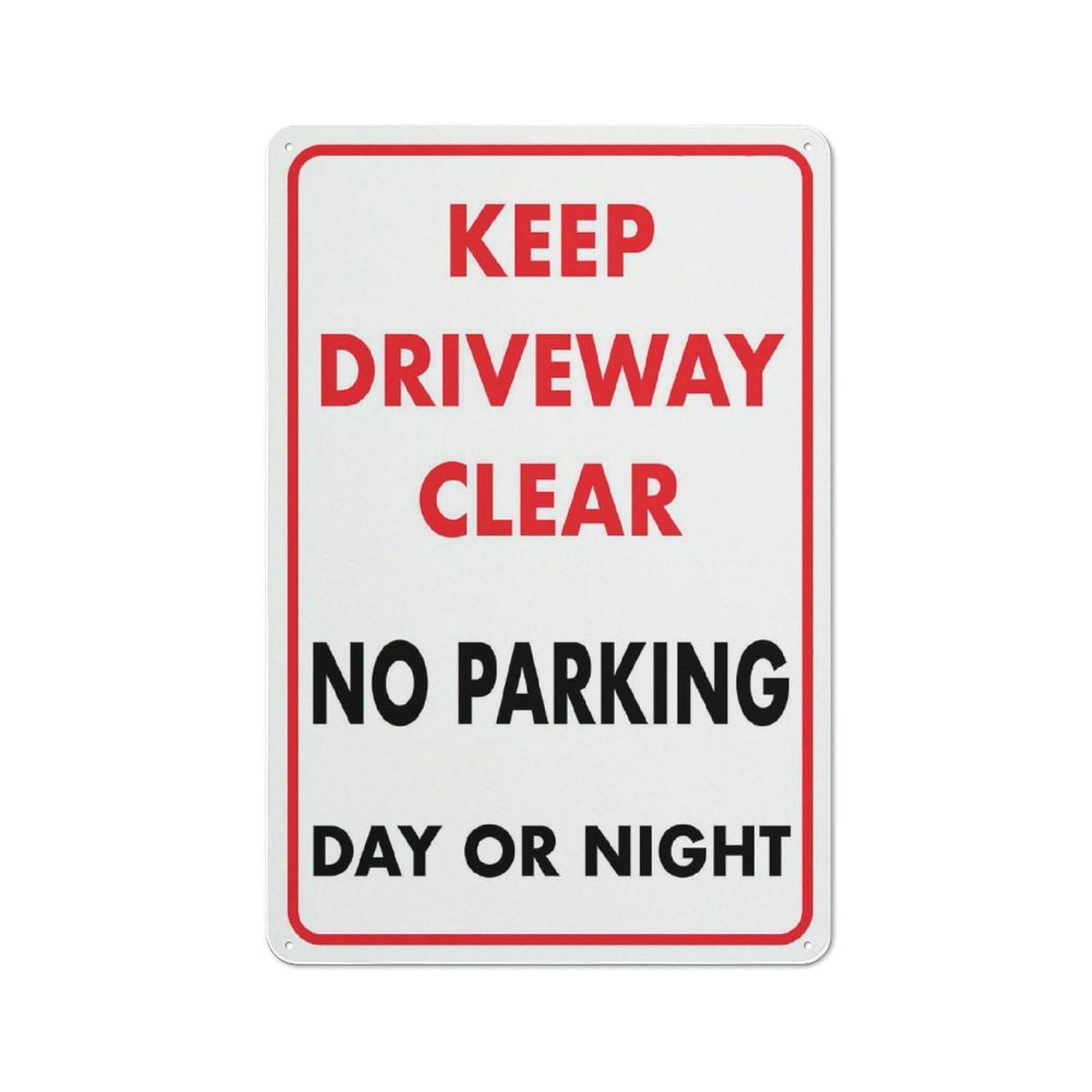 Keep Driveway Clear No Parking Day Or Night Sign Metal Signs 12X8 Inch Rust Free Aluminum,Uv Ink Printing,Durable/Weatherproof Outdoor For Home