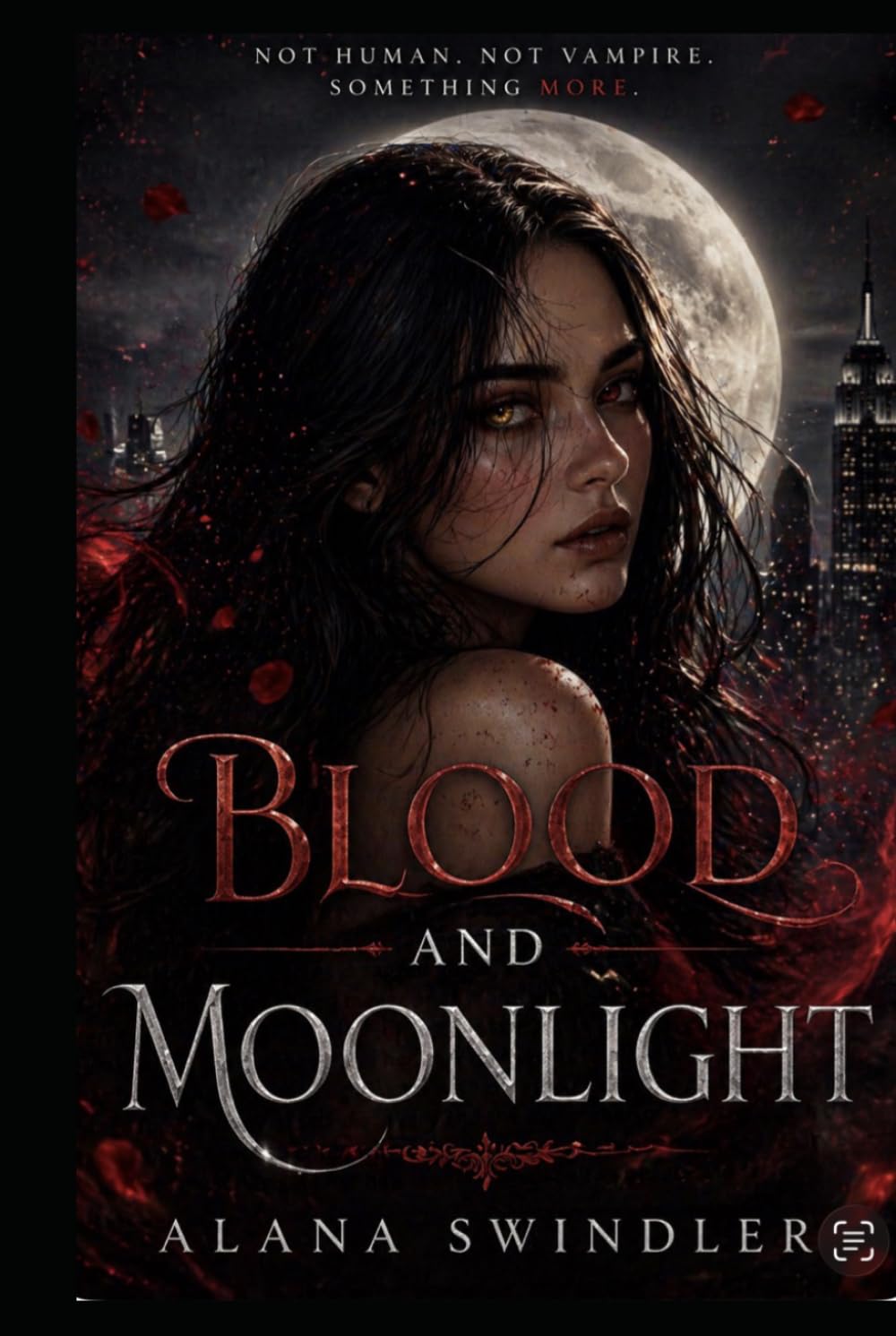 Blood and Moonlight: book 1: The beginning