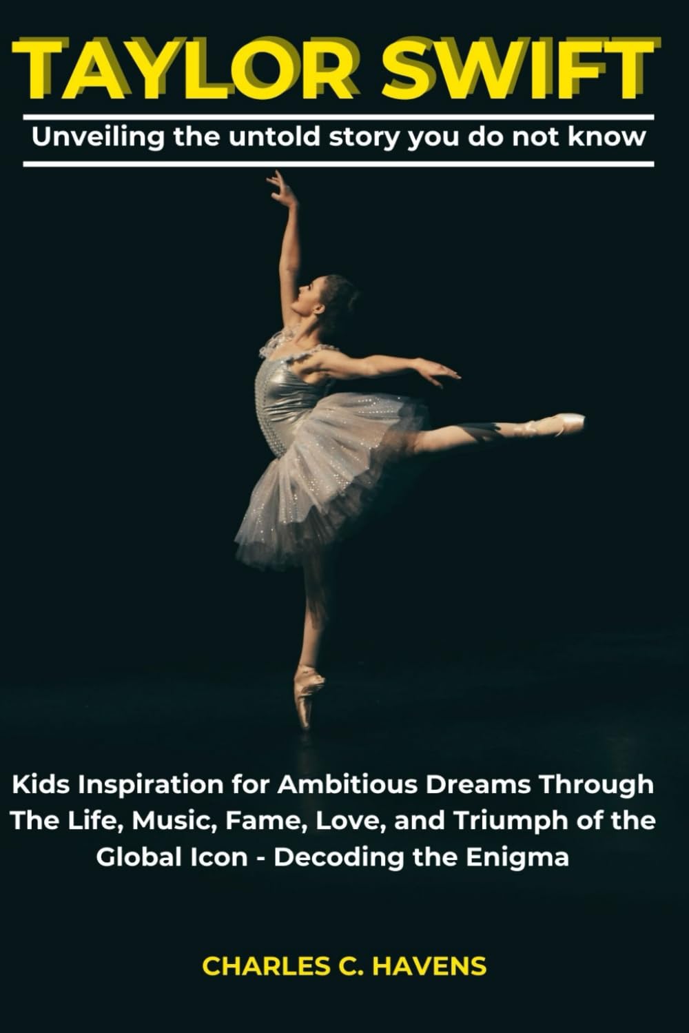 Taylor Swift Unveiling the Untold Story You Do Not Know Kids