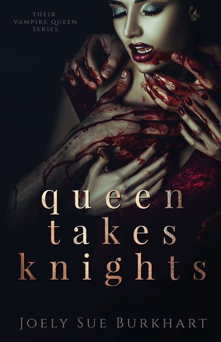 Queen Takes Knights: Volume 1 (Their Vampire Queen)