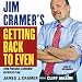 Jim Cramer's Getting Back to Even