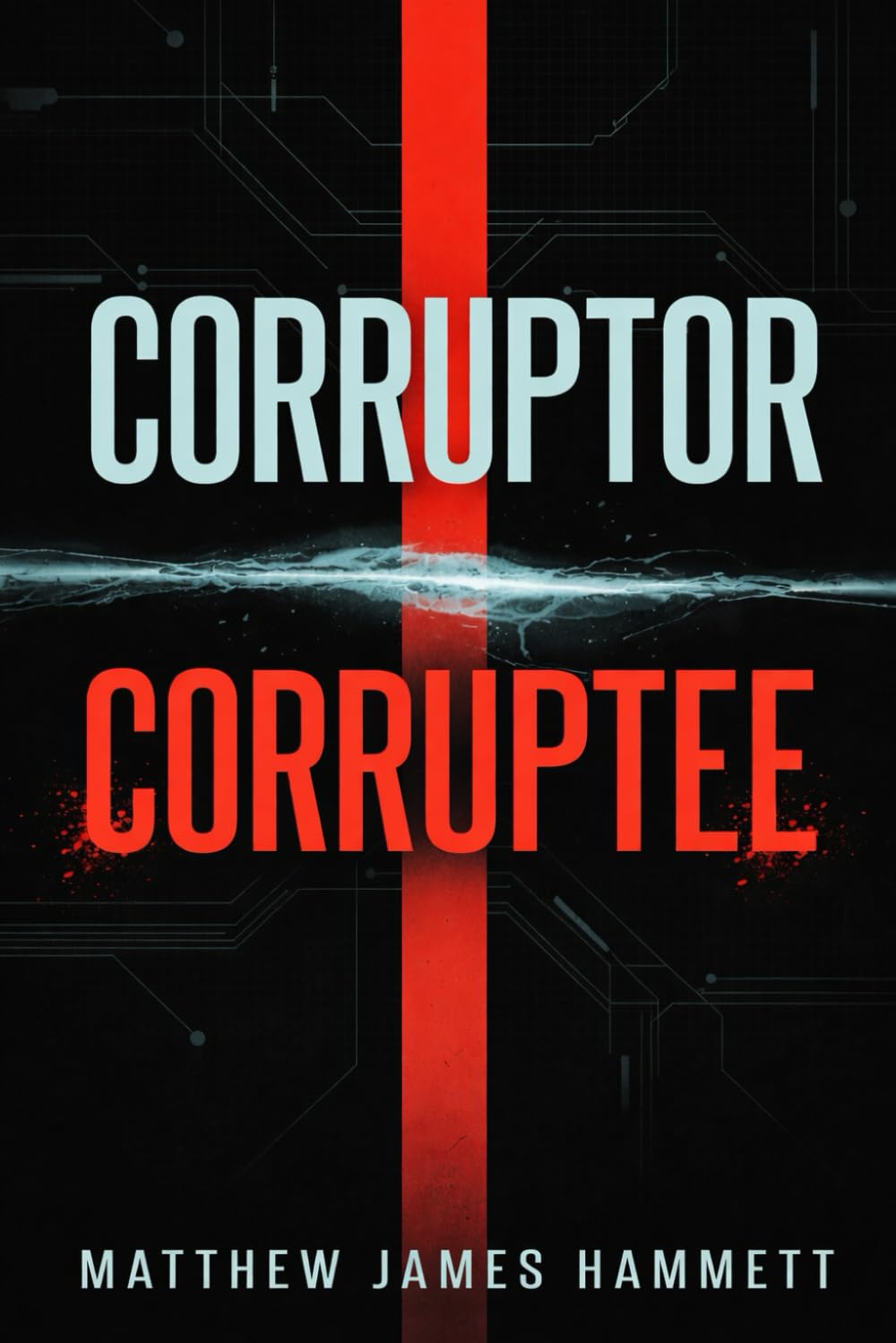 CORRUPTOR CORRUPTEE: A Psychological AI Thriller