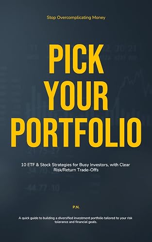 Pick Your Portfolio: 10 ETF & Stock Strategies for Busy