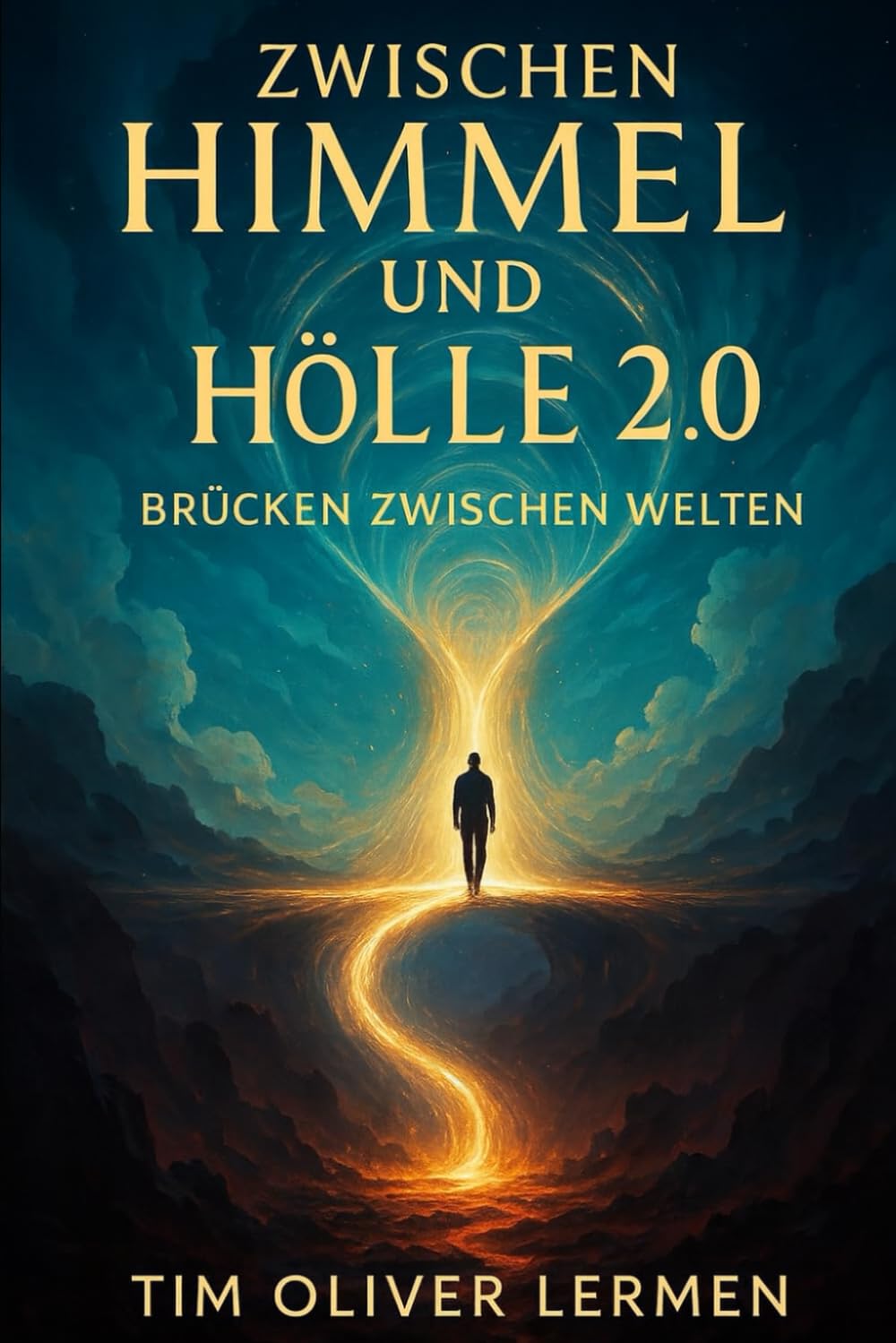 Zwischen Himmel und Hölle 2.0: Brücken zwischen Welten