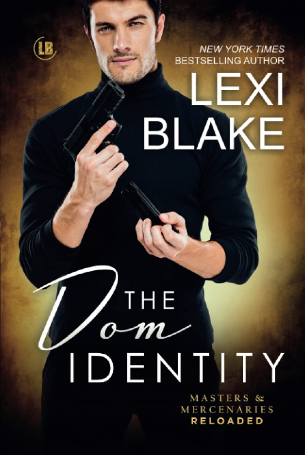 The Dom Identity (Masters and Mercenaries Reloaded