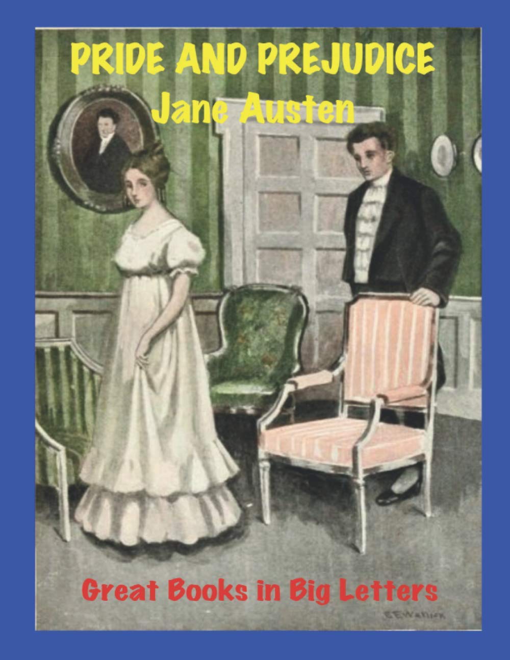 PRIDE AND PREJUDICE (GREAT BOOKS IN BIG LETTERS)