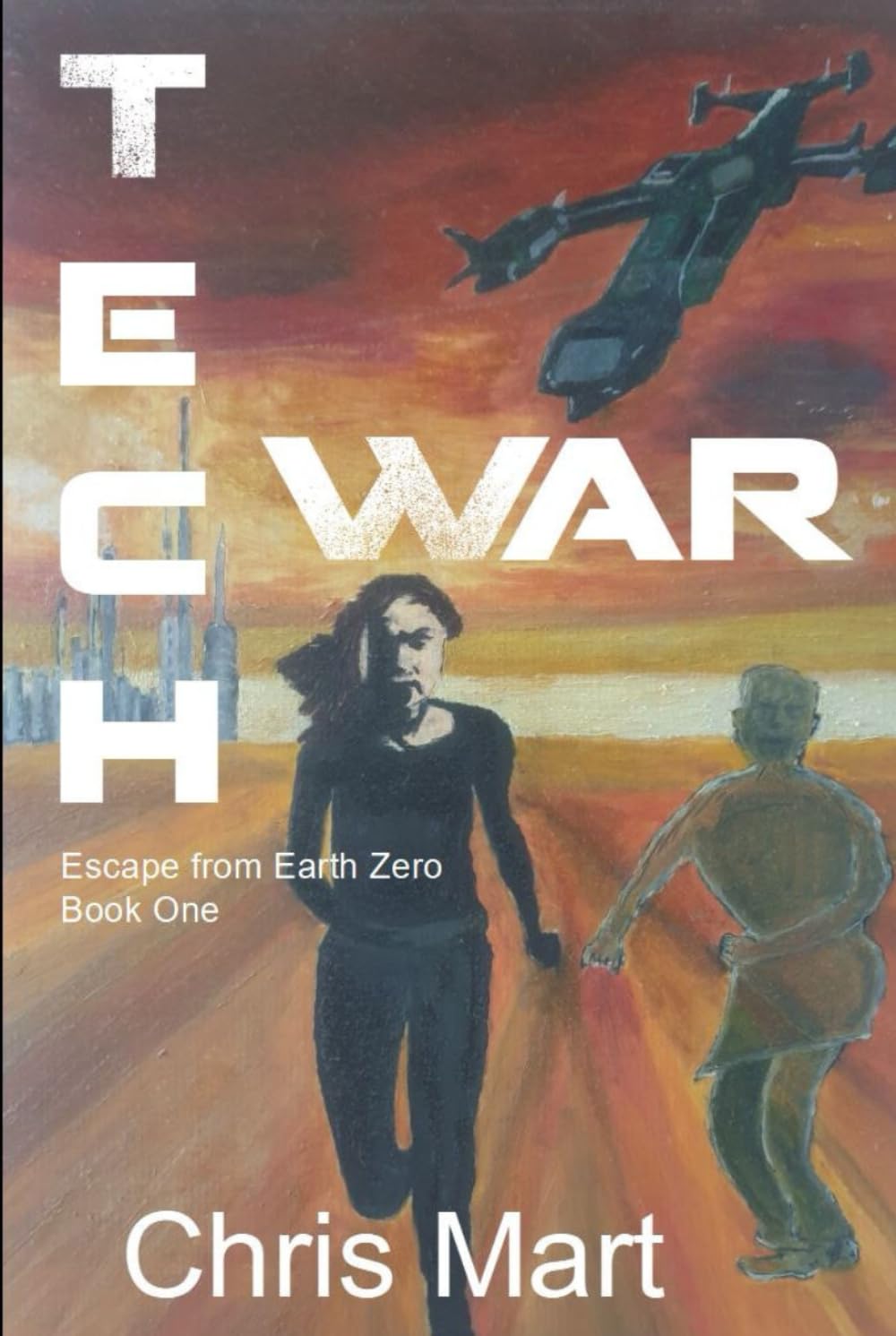 Tech War (Escape from Earth Zero)
