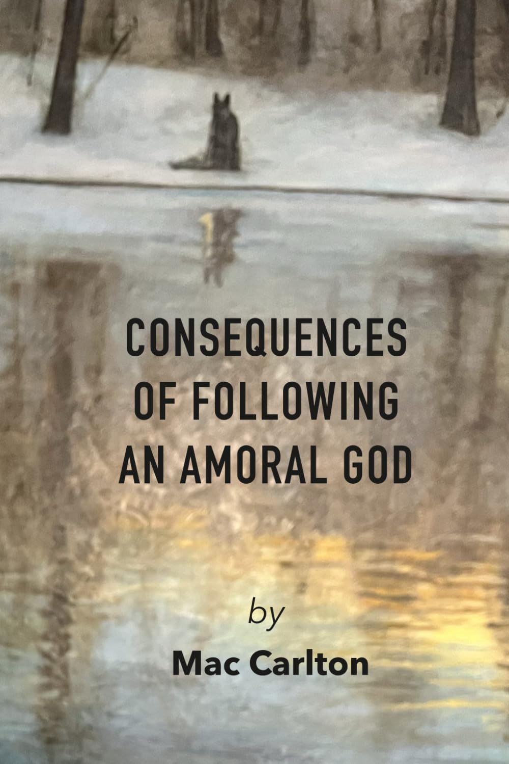 Consequences Of Following An Amoral God
