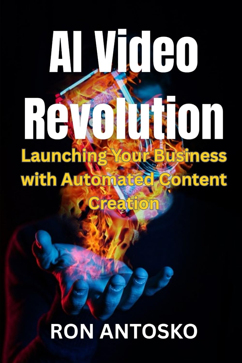 AI Video Revolution: Launching Your Business with Automated Content Creation