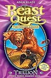  Trillion the Three-Headed Lion: Series 2 Book 6 (Beast Quest, Band 12)