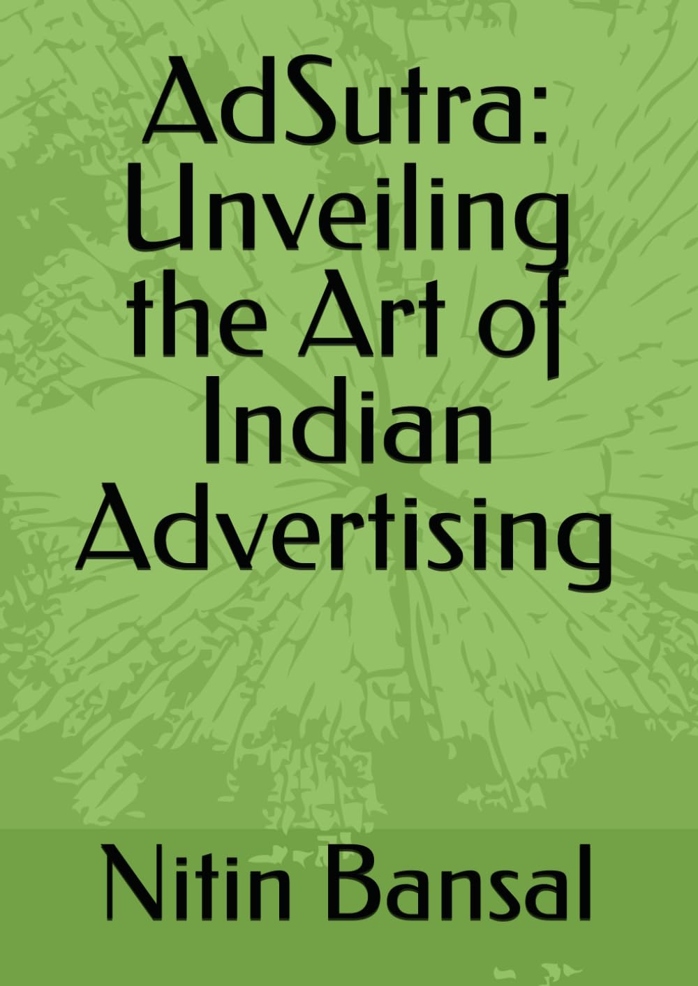 AdSutra: Unveiling the Art of Indian Advertising