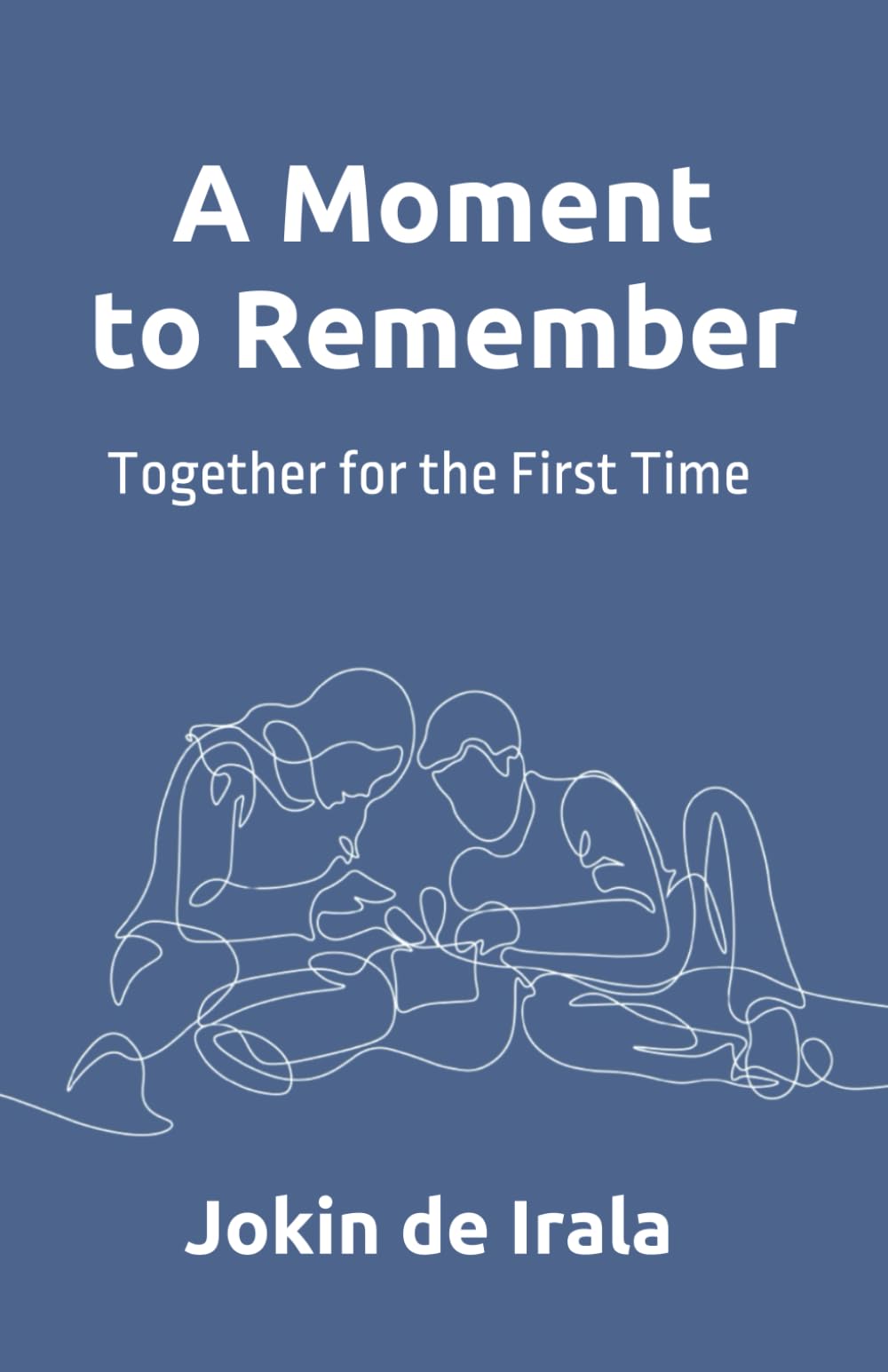 A moment to remember: Together for the first time: 5 (Enamoramiento, amor y sexualidad)
