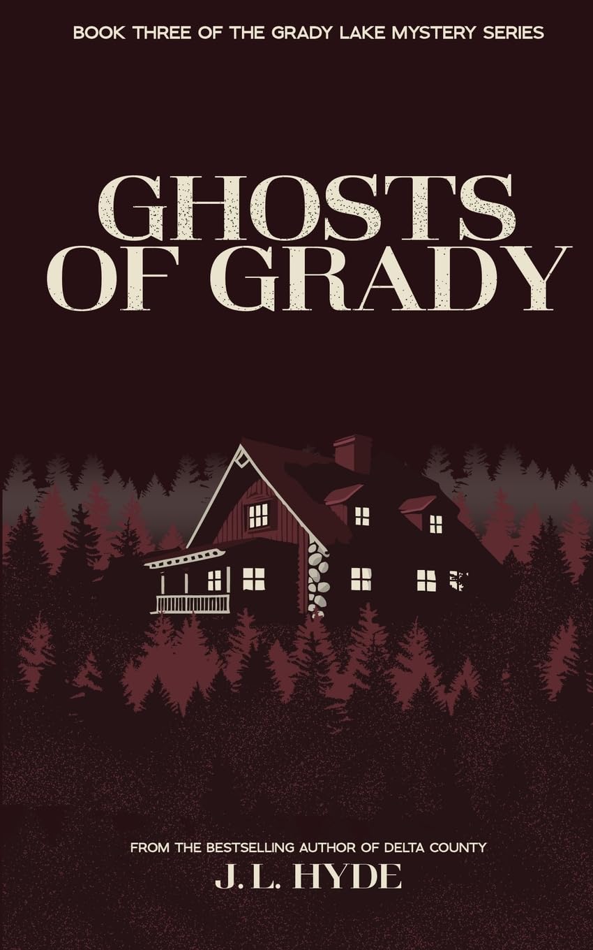 Ghosts of Grady (Grady Lake Mystery Series)