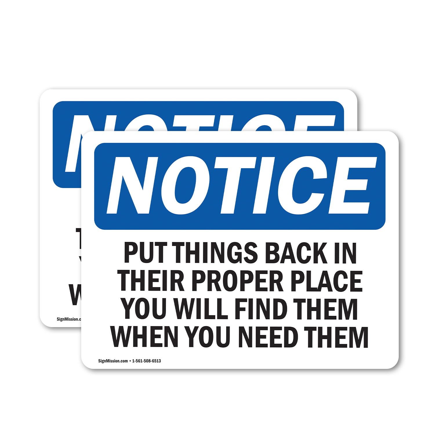 (2 Pack) Put Things Back In Their Proper Place OSHA Notice Sign 5 Inch X 3.5 Inch Vinyl Label Decal Sticker Weather Resistant, UV Protected for Workplace, Business, Construction Site, Made in the USA