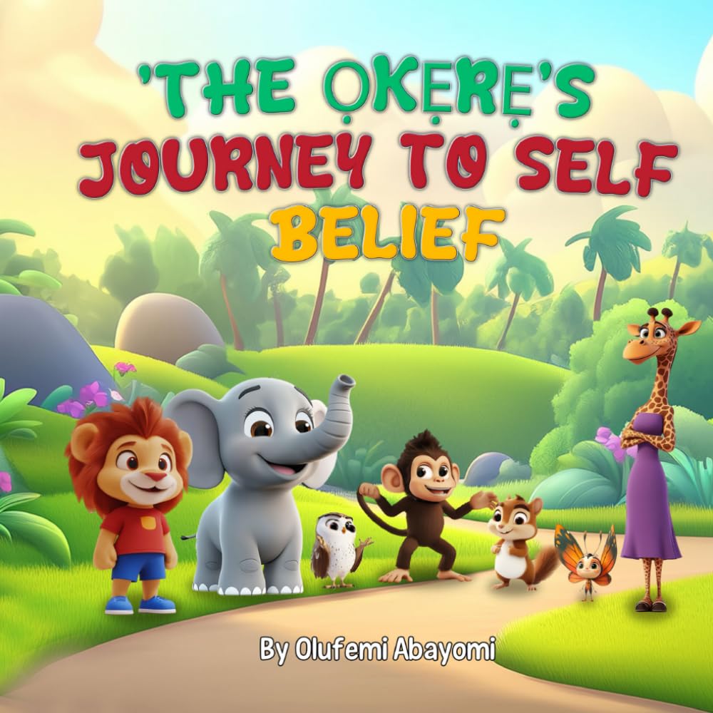 THE OKERE'S JOURNEY TO SELF BELIEF