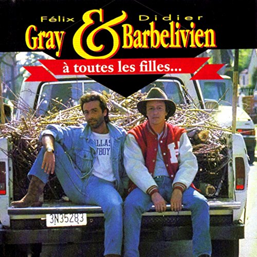 Felix Gray;Didier Barbelivien