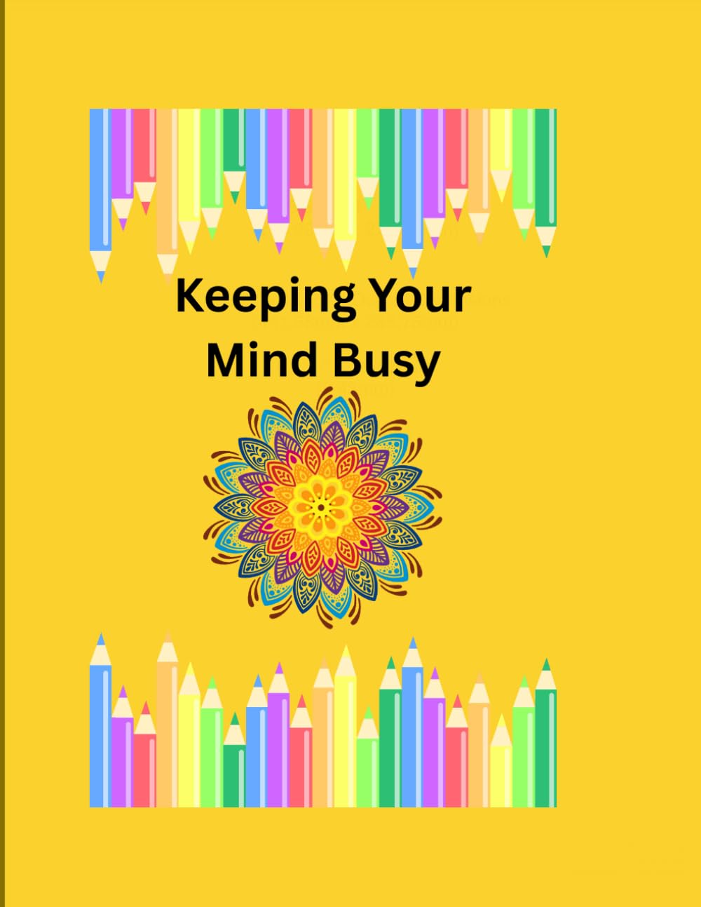 Keeping Your Mind Busy