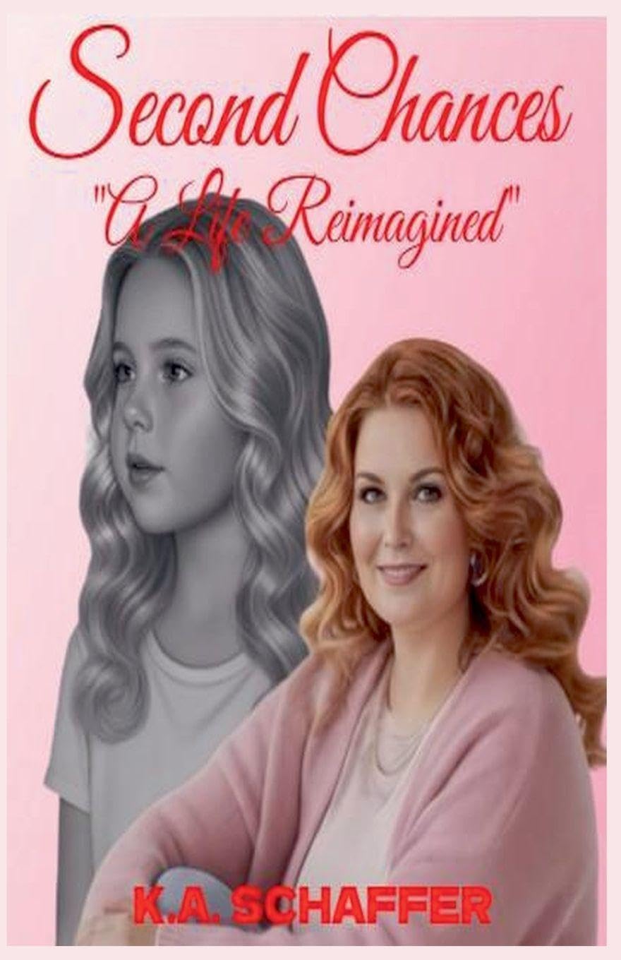 Second Chances: A Life Reimagined: 3