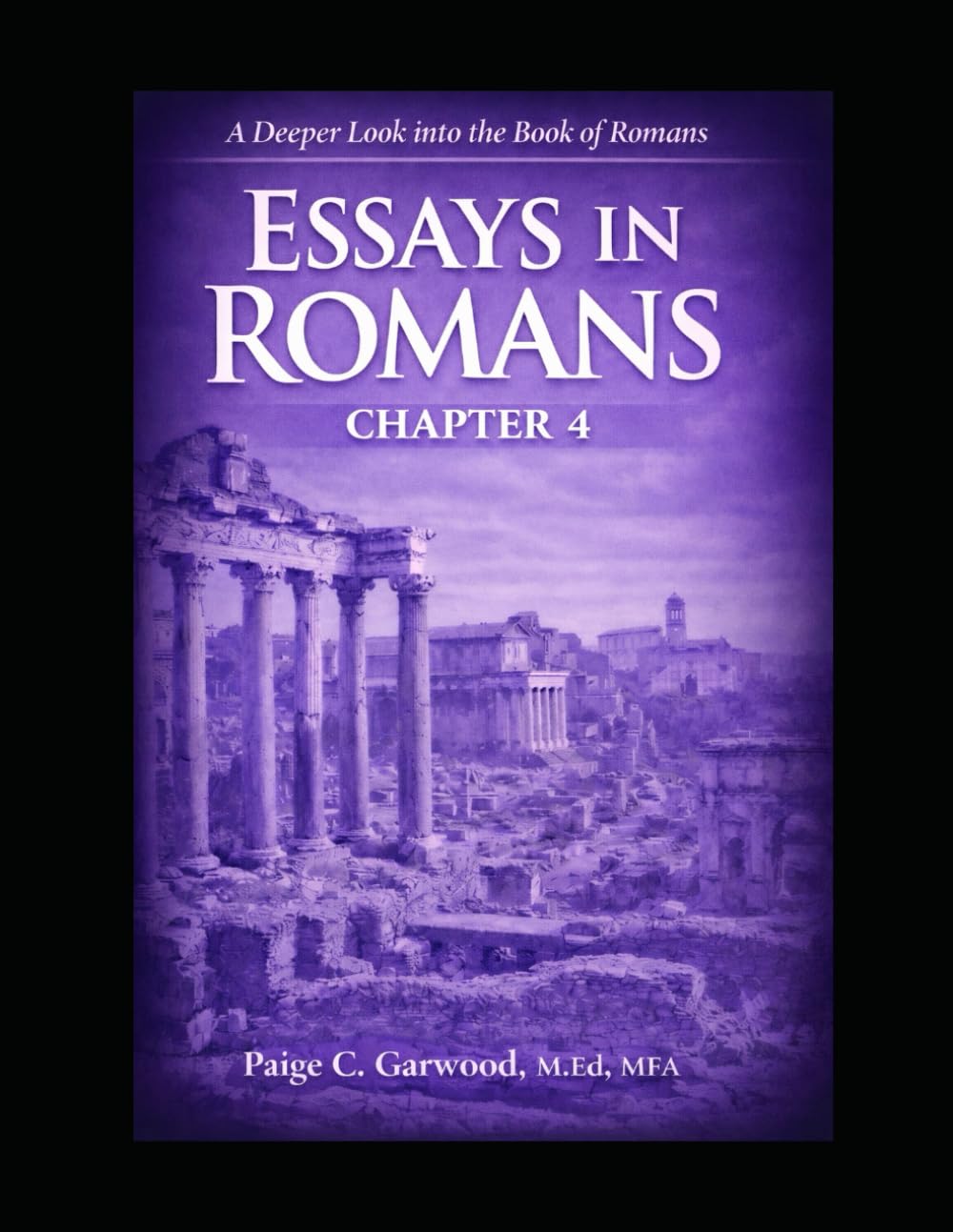 Essays in Romans Chapter 4: Look to Abraham