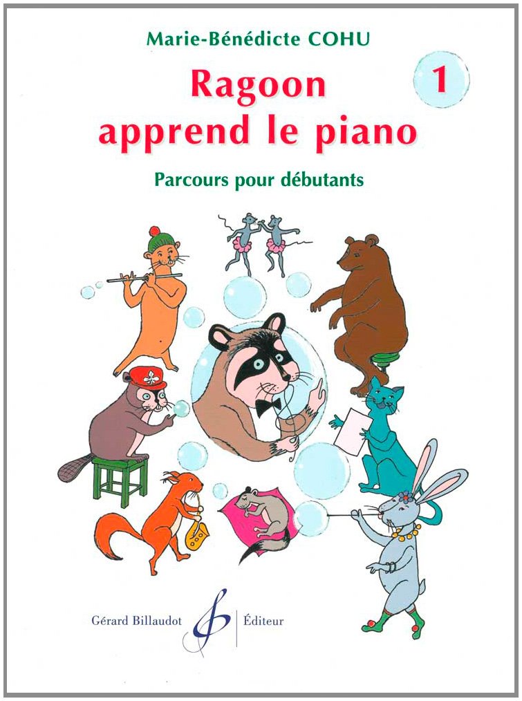 Ragoon apprend le piano volume 1 méthode de piano enfant premier niveau initiation