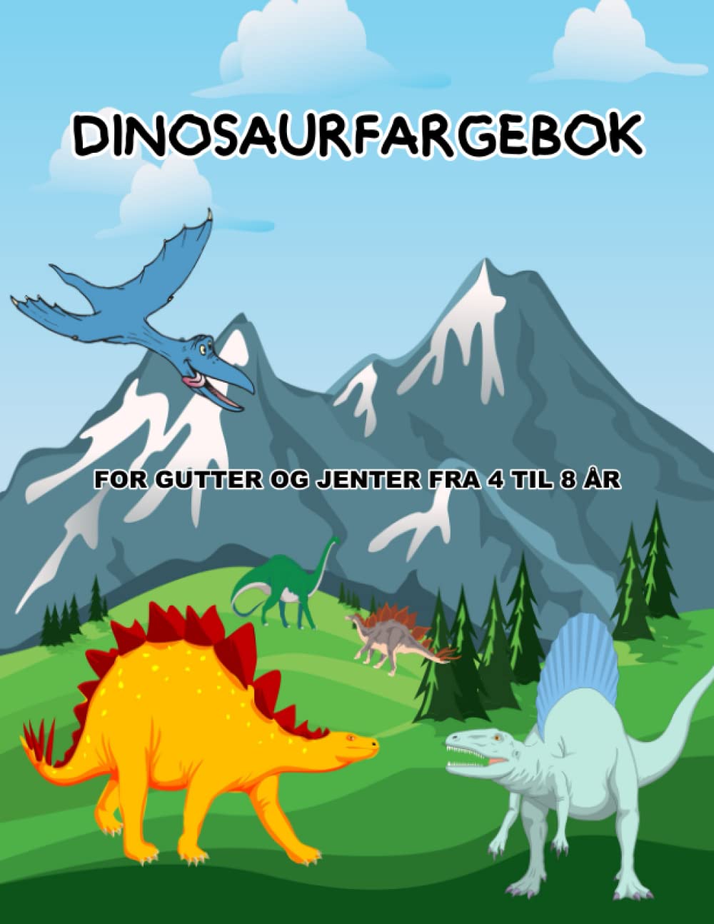 Dinosaurfargebok for gutter og jenter fra 4 til 8 år: Fargelegging er gøy! (Norwegian Edition)