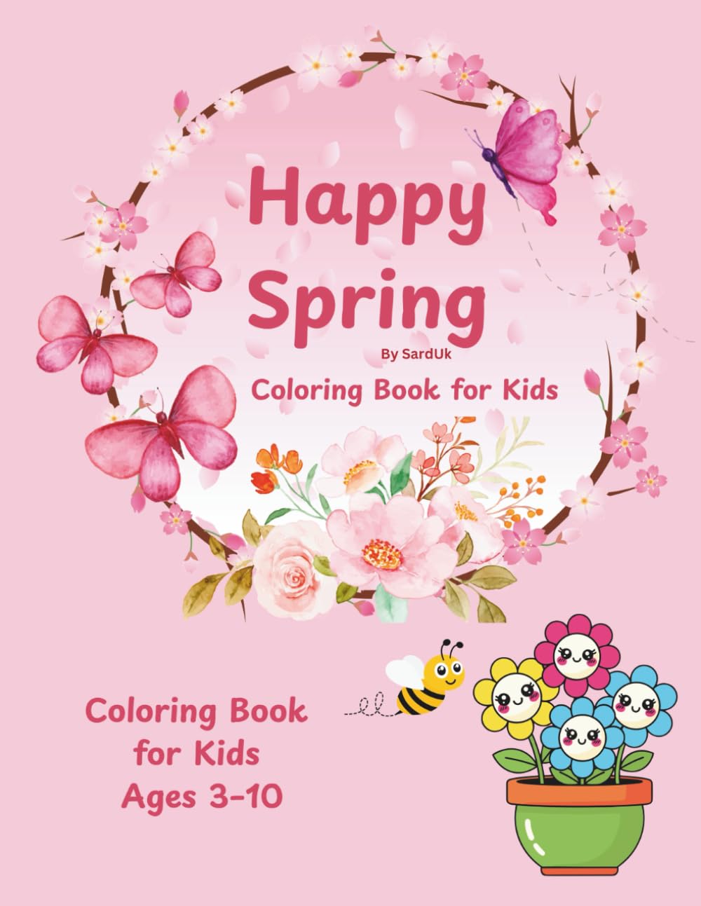 Happy Spring: Colouring book for Kids (Season coloring book)