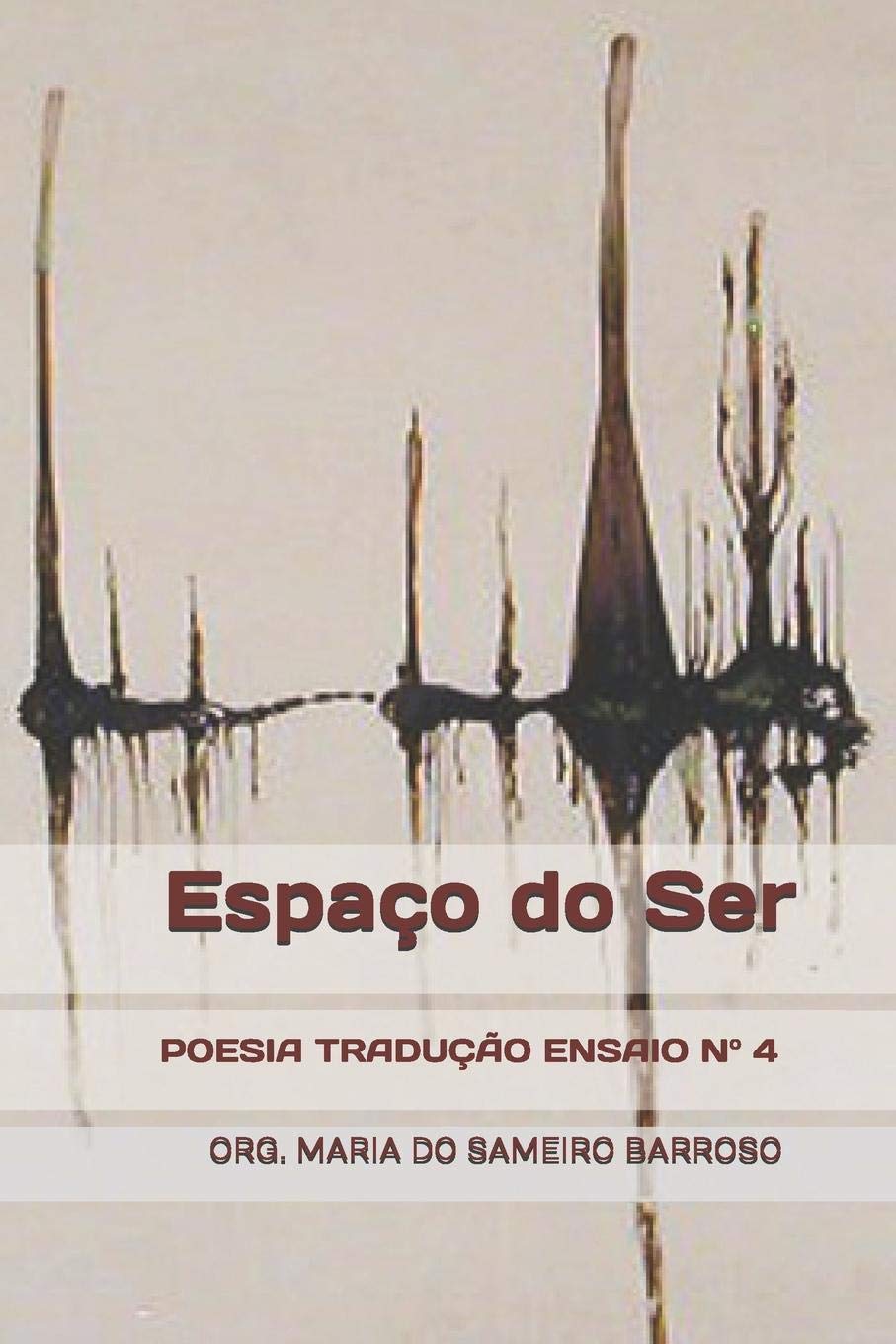 Espaço do Ser: Revista literária Poesia Tradução Ensaio N° 4