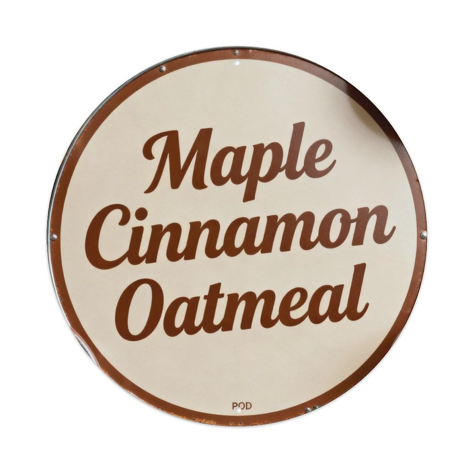 Maple Cinnamon Oatmeal Metal Tin Sign Plaque