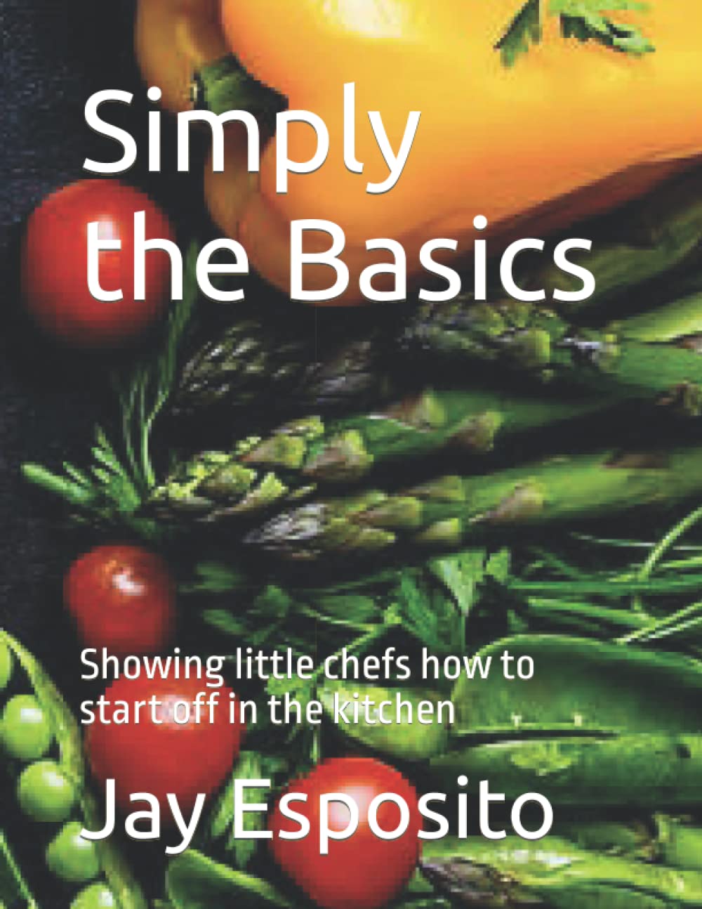 Simply the Basics: Showing little chefs how to start off in the kitchen