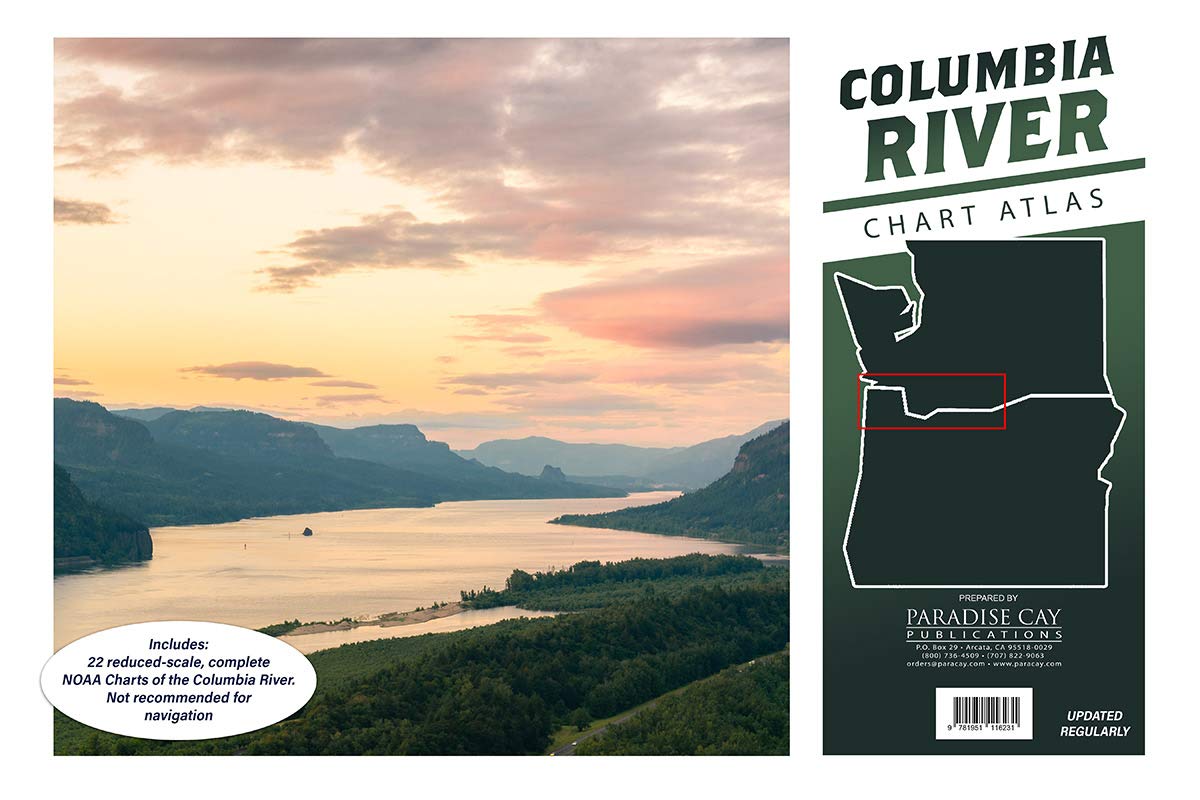 Paradise Cay Publications Columbia River Chart Atlas (12x18 Spiral-Bound Book Includes 19 Reduced-Scale NOAA Charts)