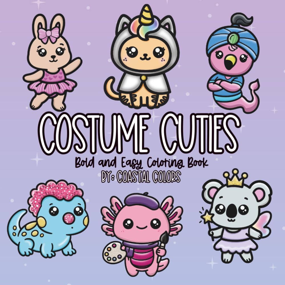 Costume Cuties: A Bold and Easy Coloring Book: Sweet and Cute Animals in Costumes (Bold and Easy Coloring Books)