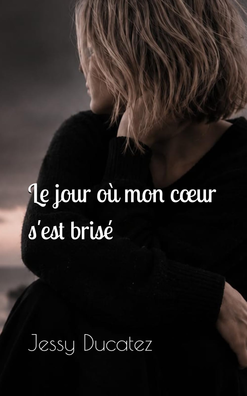 Le jour où mon cœur s'est brisé