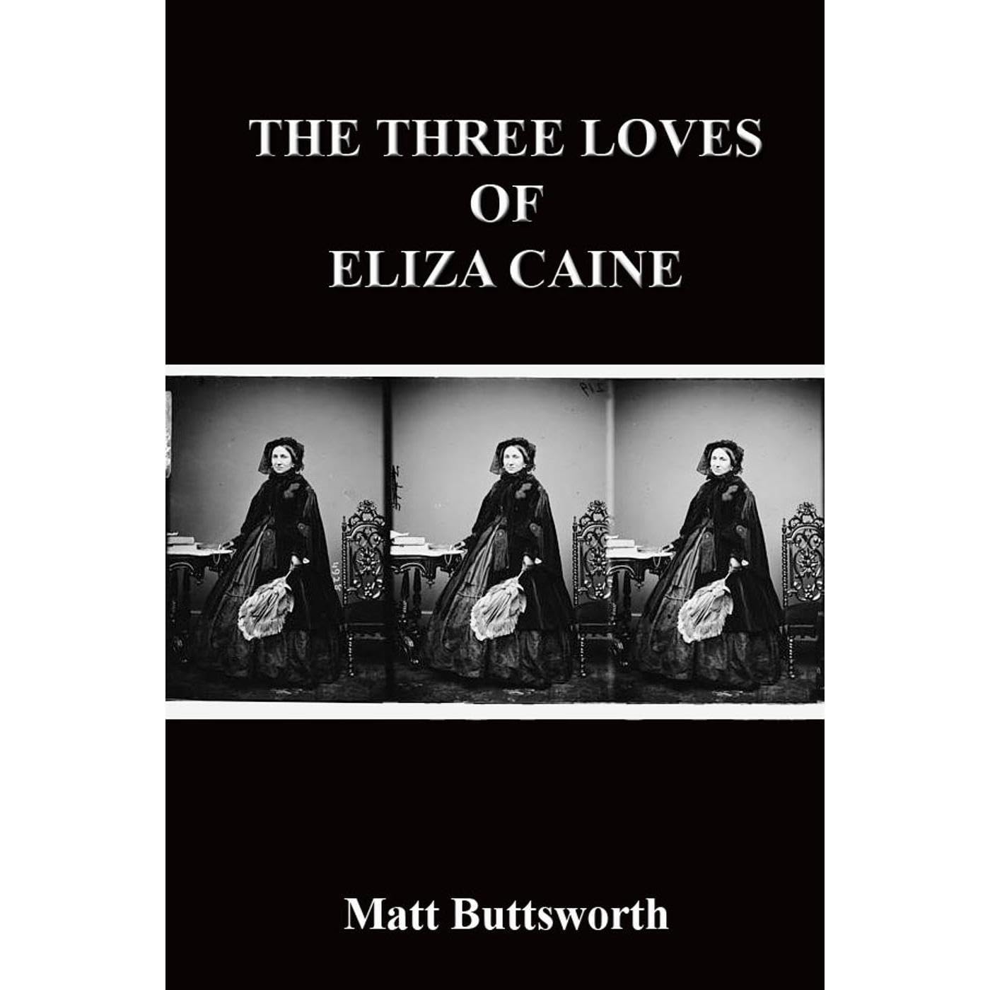 The Three Loves of Eliza Caine