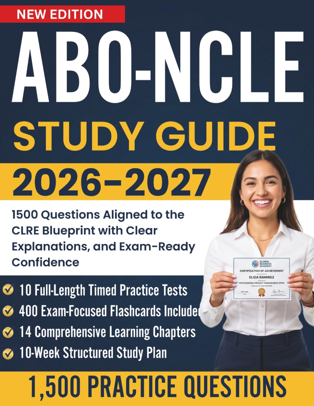 ABO NCLE Study Guide 2026–2027: 1500 Questions Aligned to the CLRE Blueprint with Clear Explanations, and Exam-Ready Confidence